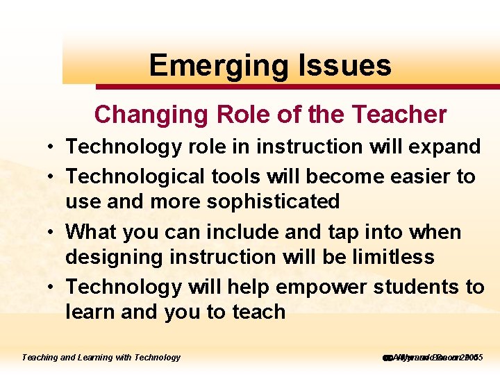 to to edit Emerging Master title Issues style Changing Role of the Teacher •