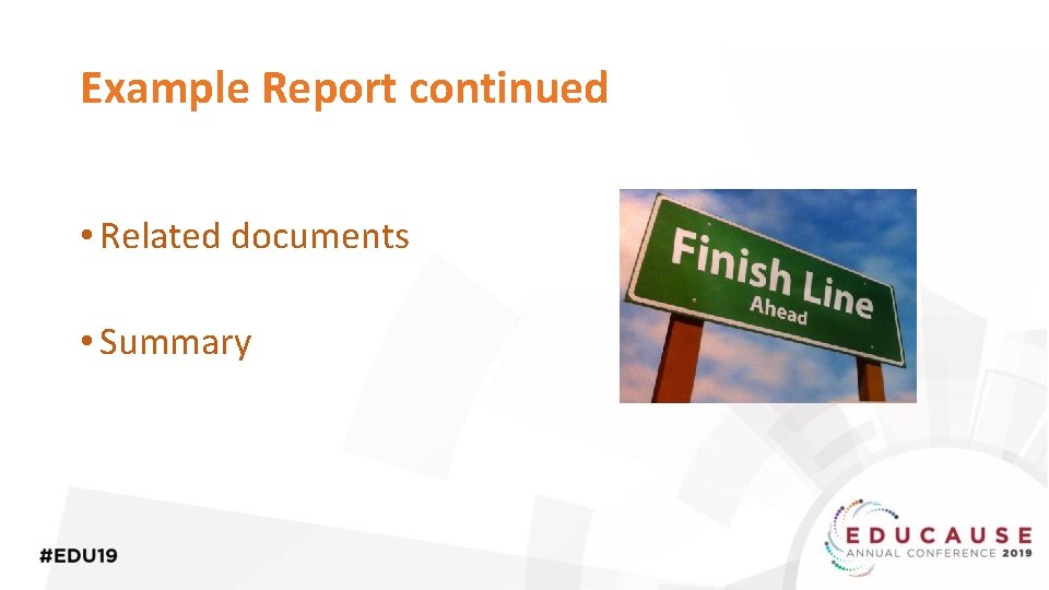 Example Report continued • Related documents • Summary 