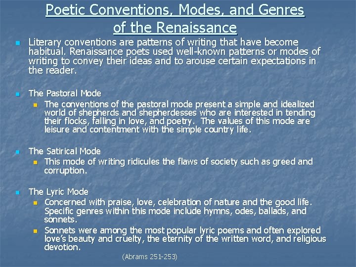 Poetic Conventions, Modes, and Genres of the Renaissance n n Literary conventions are patterns