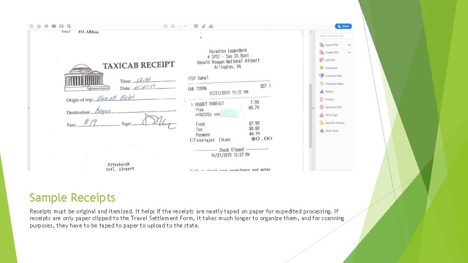 Sample Receipts must be original and itemized. It helps if the receipts are neatly