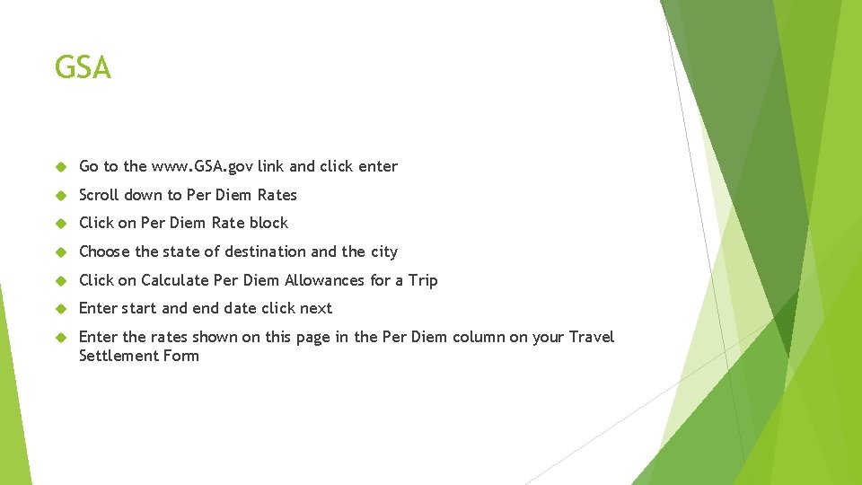 GSA Go to the www. GSA. gov link and click enter Scroll down to