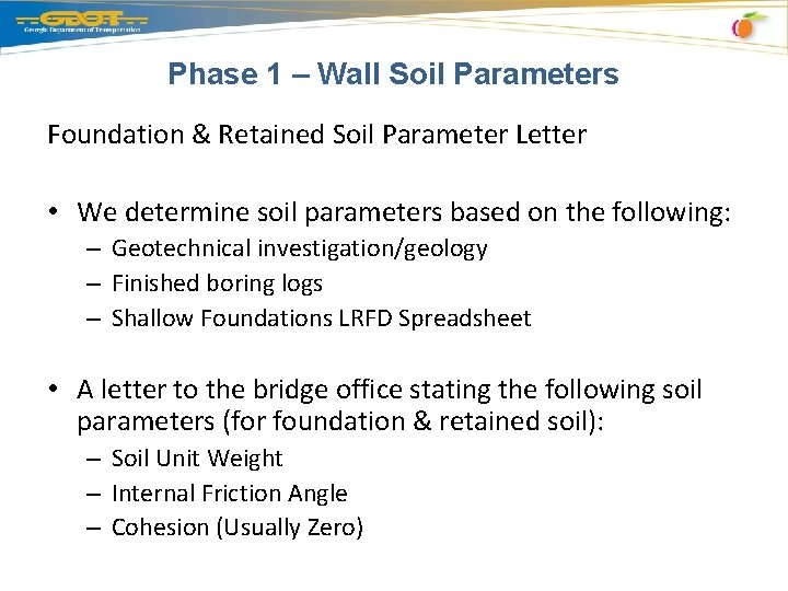 Phase 1 – Wall Soil Parameters Foundation & Retained Soil Parameter Letter • We