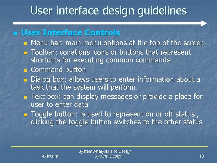 User interface design guidelines n User Interface Controls n n n Menu bar: main