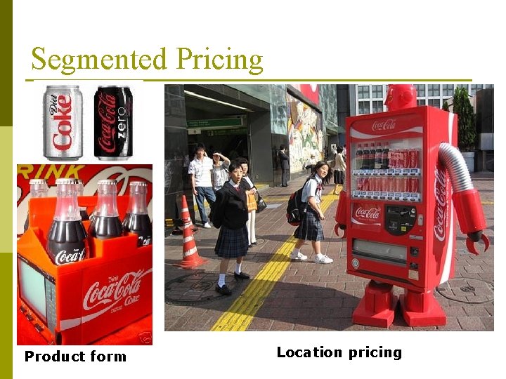 Segmented Pricing Product form Location pricing 