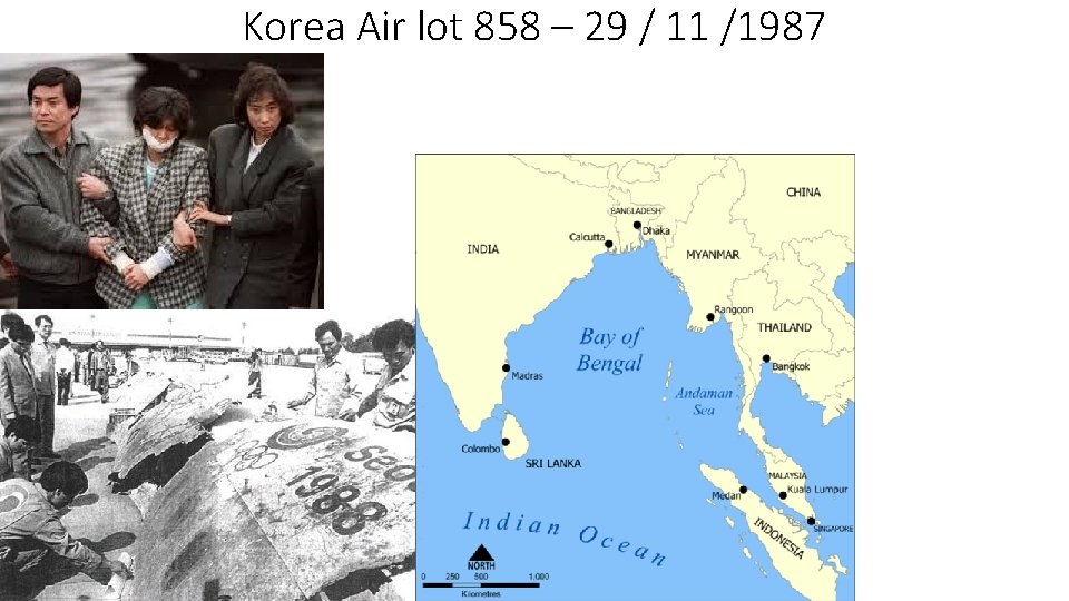 Korea Air lot 858 – 29 / 11 /1987 