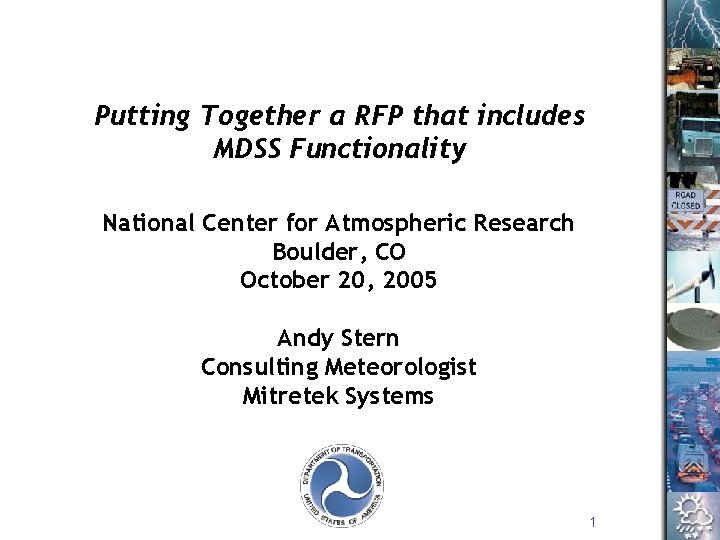Putting Together a RFP that includes MDSS Functionality National Center for Atmospheric Research Boulder,