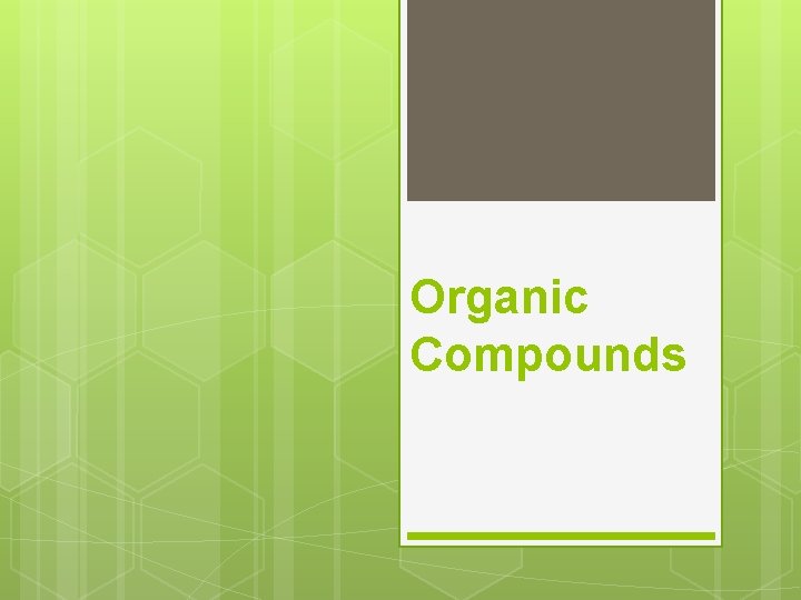 Organic Compounds 