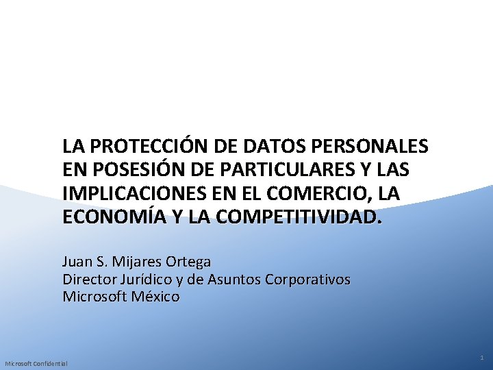LA PROTECCIÓN DE DATOS PERSONALES EN POSESIÓN DE PARTICULARES Y LAS IMPLICACIONES EN EL