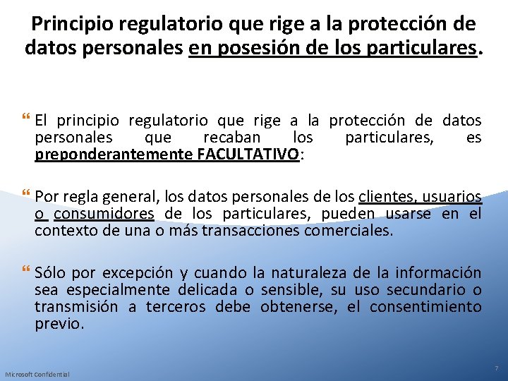 Principio regulatorio que rige a la protección de datos personales en posesión de los