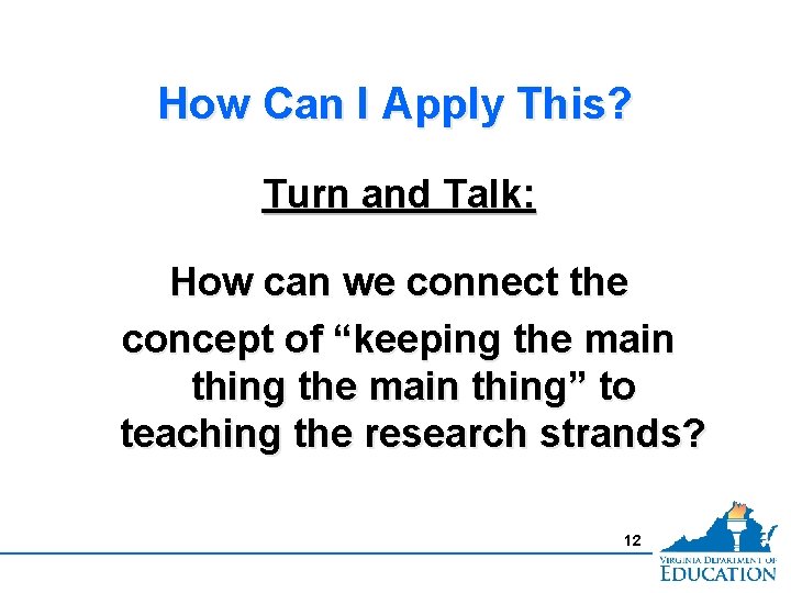 How Can I Apply This? Turn and Talk: How can we connect the concept