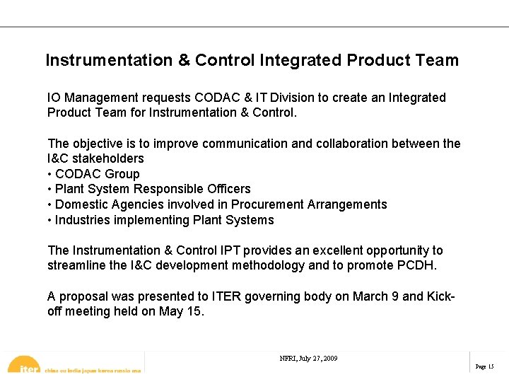 Instrumentation & Control Integrated Product Team IO Management requests CODAC & IT Division to