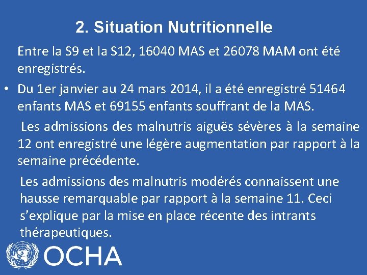 2. Situation Nutritionnelle Entre la S 9 et la S 12, 16040 MAS et