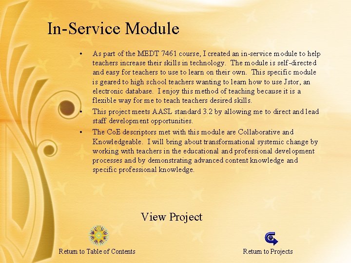 In-Service Module • • • As part of the MEDT 7461 course, I created