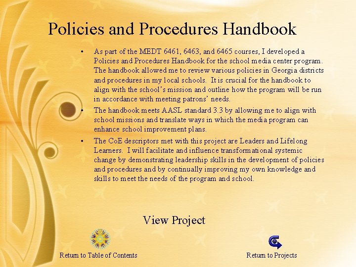 Policies and Procedures Handbook • • • As part of the MEDT 6461, 6463,