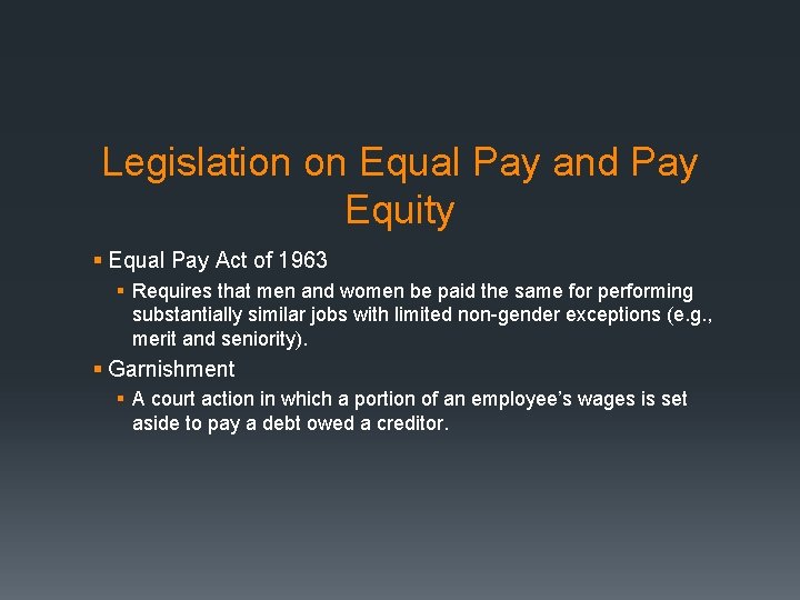 Legislation on Equal Pay and Pay Equity § Equal Pay Act of 1963 §