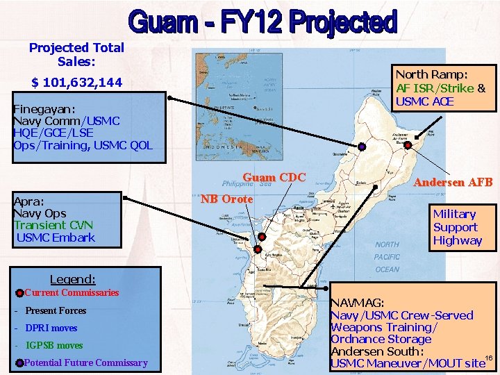 Projected Total Sales: North Ramp: AF ISR/Strike & USMC ACE $ 101, 632, 144