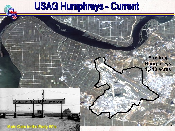 Existing Humphreys 1, 210 acres Main Gate in the Early 60’s 7 