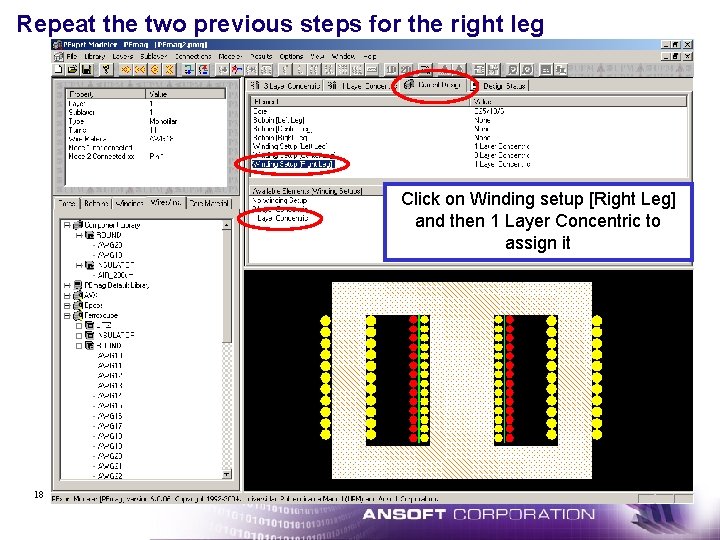 Repeat the two previous steps for the right leg Click on Winding setup [Right