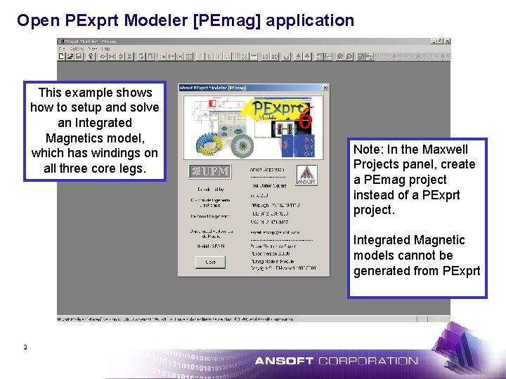 Open PExprt Modeler [PEmag] application This example shows how to setup and solve an