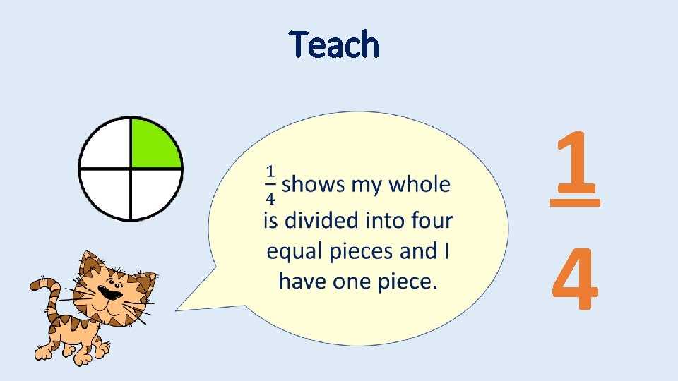 Teach 1 4 