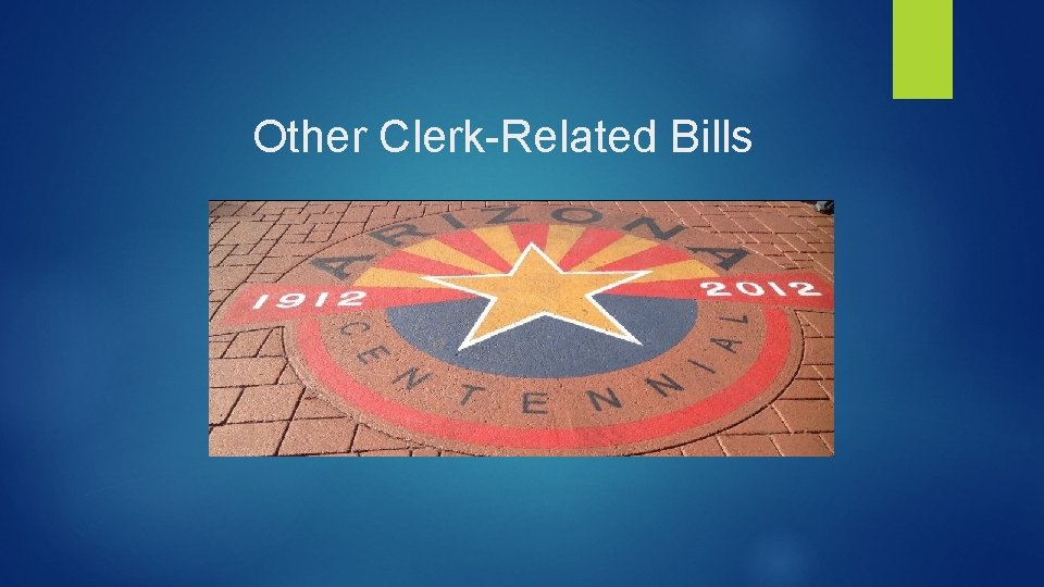 Other Clerk-Related Bills 