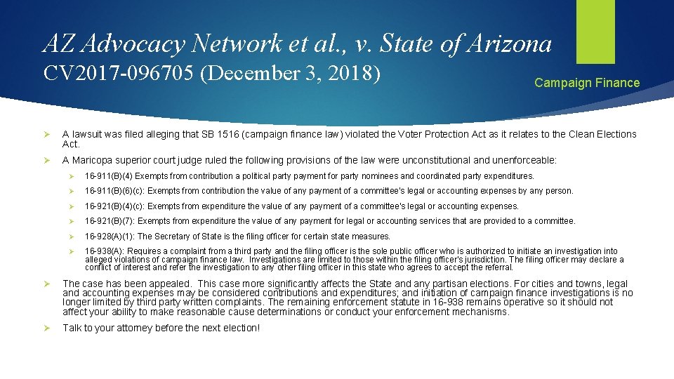 AZ Advocacy Network et al. , v. State of Arizona CV 2017 -096705 (December