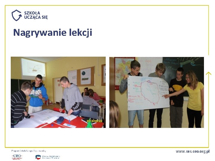 Nagrywanie lekcji www. sus. ceo. org. pl 