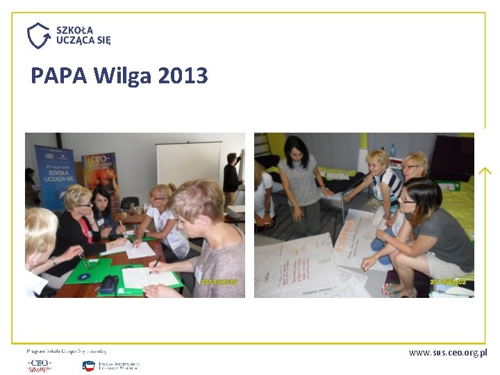 PAPA Wilga 2013 www. sus. ceo. org. pl 