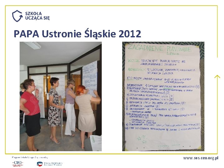 PAPA Ustronie Śląskie 2012 www. sus. ceo. org. pl 
