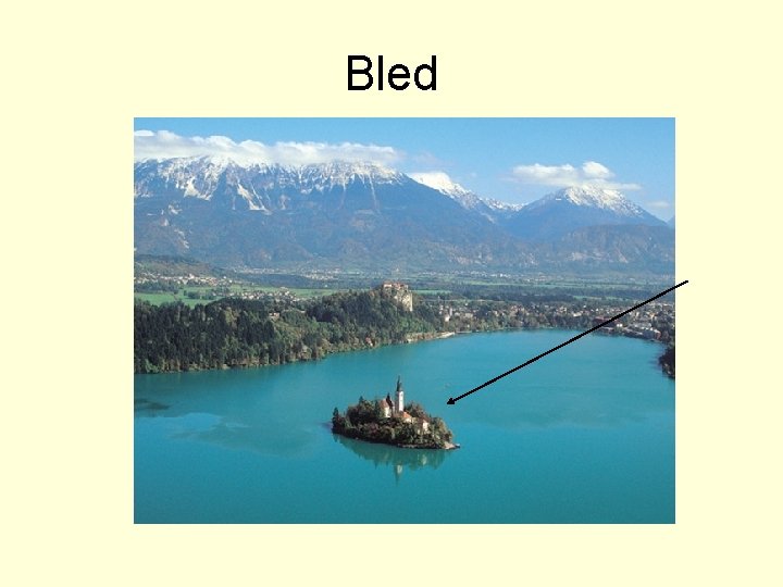 Bled 