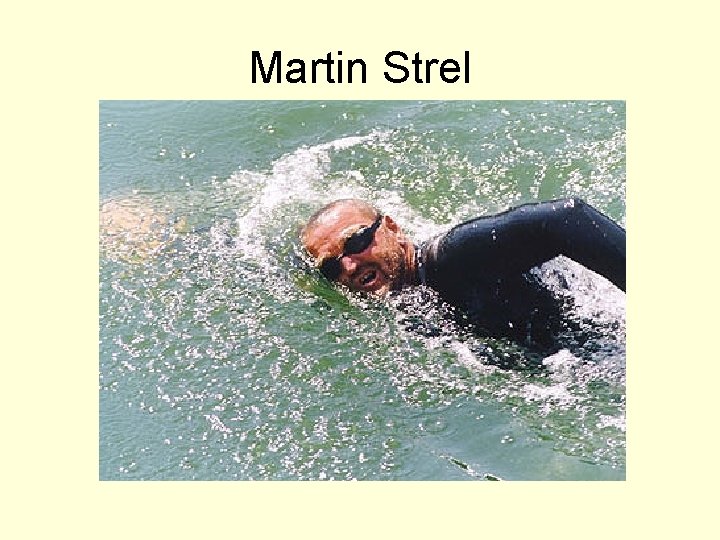 Martin Strel 