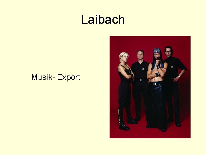 Laibach Musik- Export 