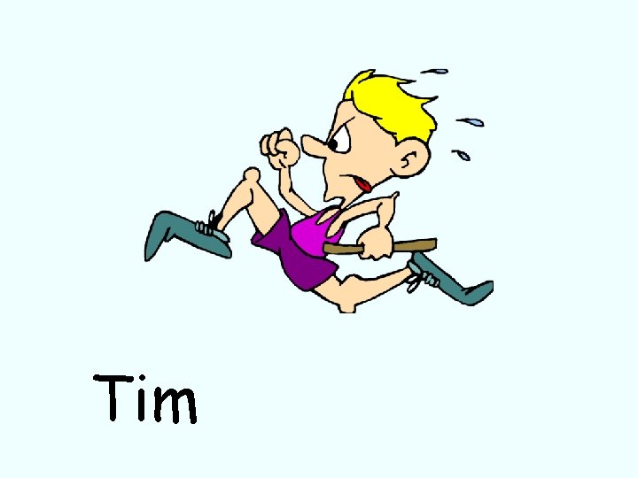 Tim 