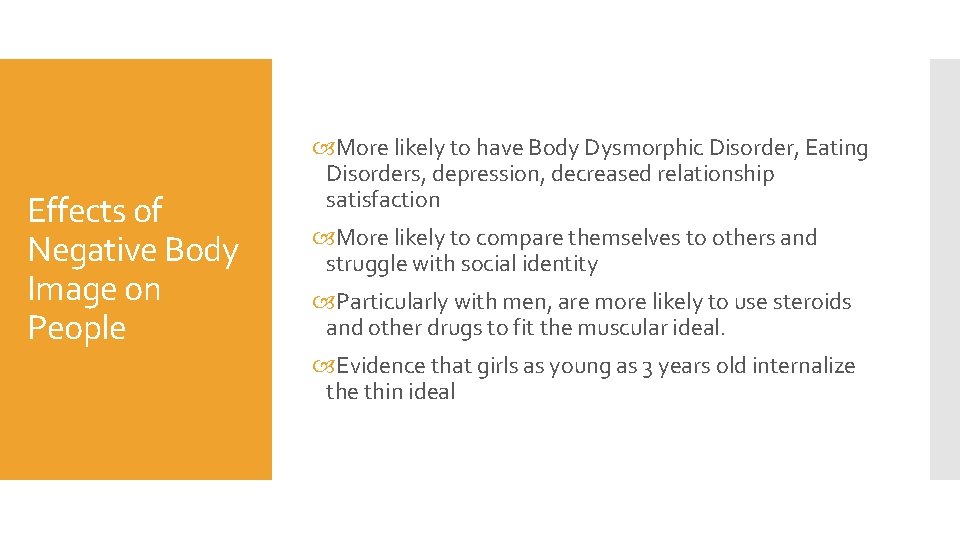 Effects of Negative Body Image on People More likely to have Body Dysmorphic Disorder,