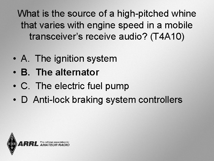 What is the source of a high-pitched whine that varies with engine speed in