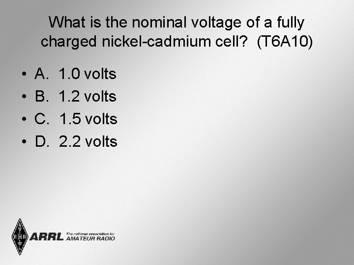 What is the nominal voltage of a fully charged nickel-cadmium cell? (T 6 A