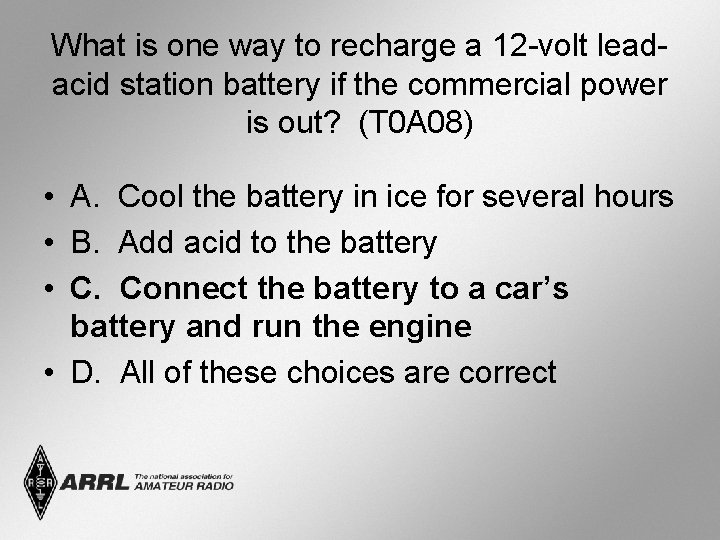 What is one way to recharge a 12 -volt leadacid station battery if the