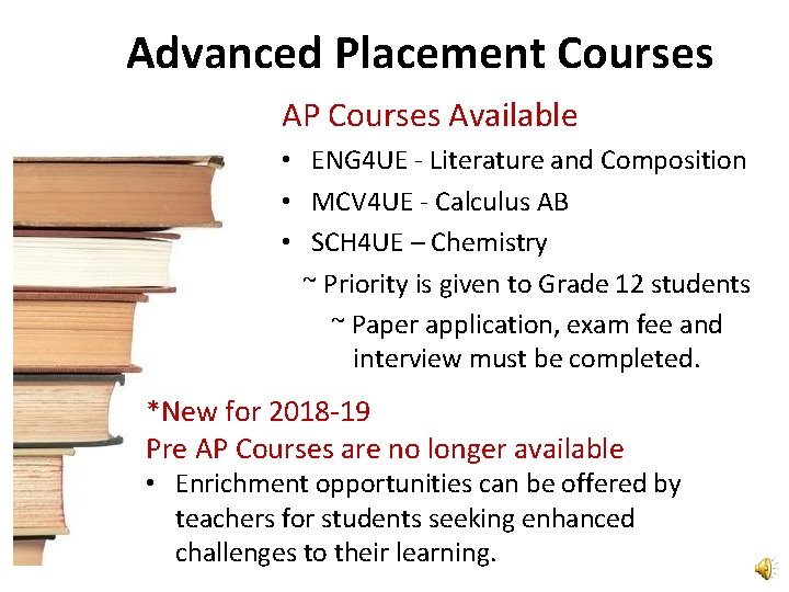 Advanced Placement Courses AP Courses Available • ENG 4 UE - Literature and Composition
