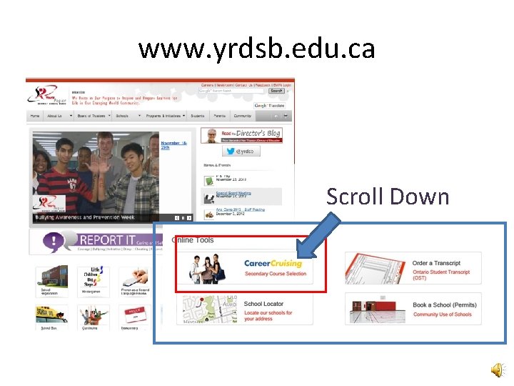 www. yrdsb. edu. ca Scroll Down 