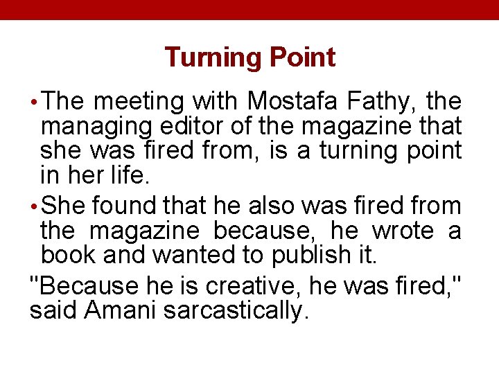 Turning Point • The meeting with Mostafa Fathy, the managing editor of the magazine