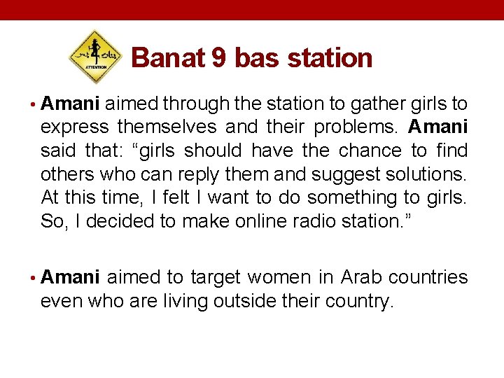 Banat 9 bas station • Amani aimed through the station to gather girls to