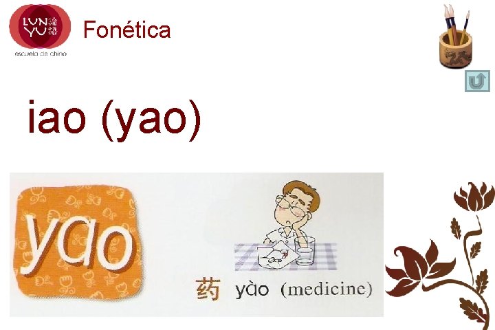 Fonética iao (yao) 