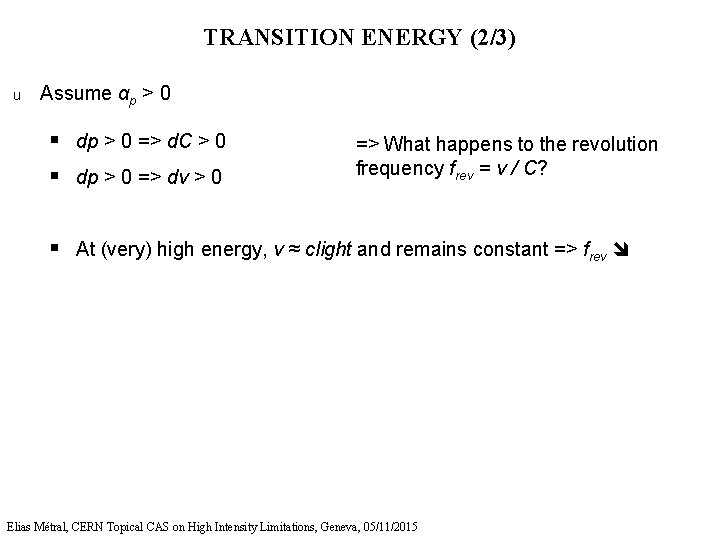 TRANSITION ENERGY (2/3) u Assume αp > 0 § dp > 0 => d.