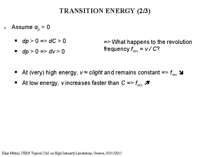 TRANSITION ENERGY (2/3) u Assume αp > 0 § dp > 0 => d.