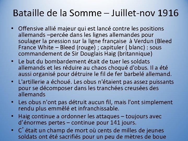 Bataille de la Somme – Juillet-nov 1916 • Offensive allié majeur qui est lancé