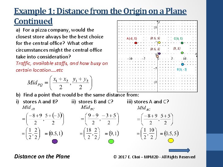 Example 1: Distance from the Origin on a Plane Continued a) For a pizza