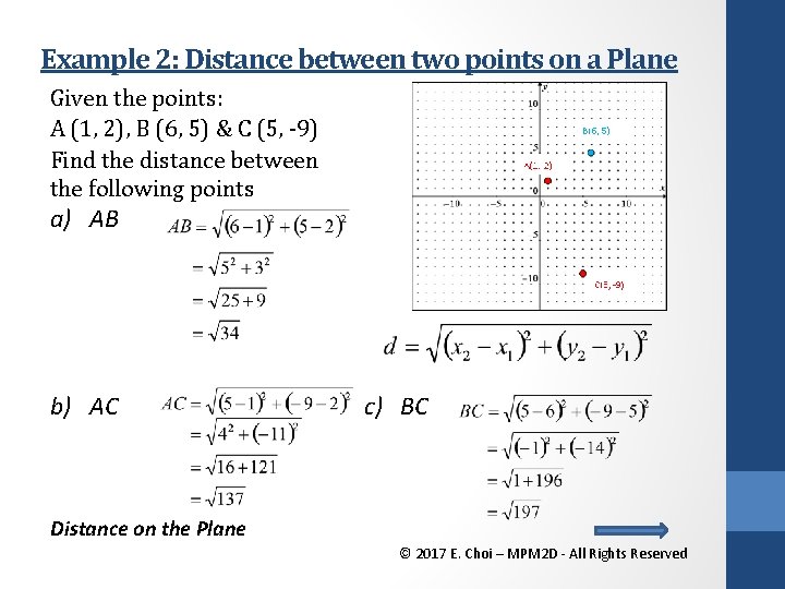 Example 2: Distance between two points on a Plane Given the points: A (1,