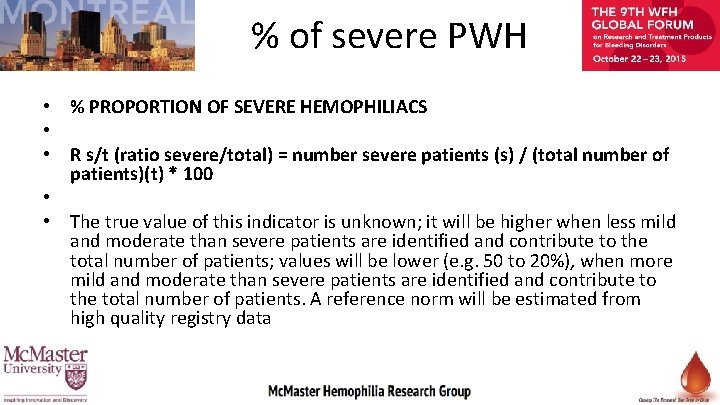 % of severe PWH • % PROPORTION OF SEVERE HEMOPHILIACS • • R s/t