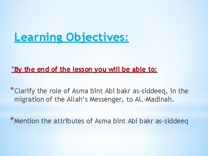 Learning Objectives: *By the end of the lesson you will be able to: *Clarify