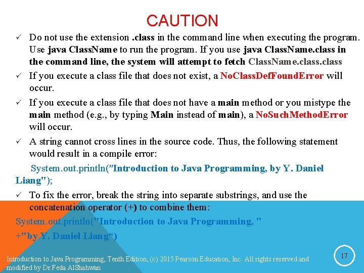 CAUTION Do not use the extension. class in the command line when executing the CAUTION Do not use the extension. class in the command line when executing the